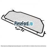 Plasa separare portbagaj superioara Ford Grand C-Max 2016-2020 1.0 EcoBoost 125 cp M1DA, M1DD benzina