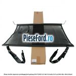 Plasa textila separare portbagaj Ford Galaxy 2015-2023 2.0 TDCi BI-Turbo 210 cp T9CB, T9CC, T9CD diesel