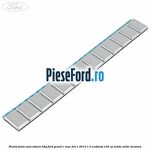 Plumb janta auto-adeziv, 65G Ford Grand C-Max 2011-2015 1.0 EcoBoost 100 cp