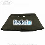 Polita portbagaj inferioara Ford B-Max 1.0 EcoBoost 140 cp
