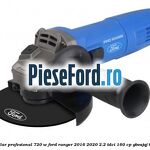 Polizor unghiular profesional 720 W Ford Ranger 2016-2020 2.2 TDCi 160 cp