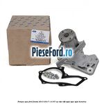 Pompa apa Ford Fiesta 2013-2017 1.4 97 cp RTJA, RTJB, SPJA, SPJC, SPJE benzina
