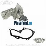 Pompa apa Ford Grand C-Max 2016-2020 1.5 EcoBoost 150 cp M8DB, M8DF benzina