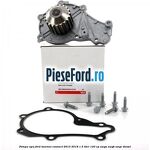 Pompa apa Ford Tourneo Connect 2013-2018 1.5 TDCi 120 cp XWGA, XWGB, XWGC diesel