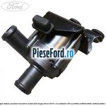 Pompa apa, sistem auxiliar incalzire motor Ford Kuga 2013-2016 1.5 EcoBoost 150 cp