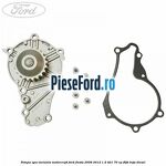 Pompa apa varianta Motorcraft Ford Fiesta 2008-2012 1.4 TDCi 70 cp F6JD, KVJA diesel
