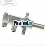 Pompa centrala frana diametru 1 inch Ford Tourneo Connect 2013-2018 1.5 TDCi 120 cp