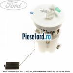 Pompa combustibil an 02/2011-12/2012 Ford Fiesta 2008-2012 1.6 Ti 120 cp