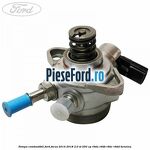 Pompa combustibil Ford Focus 2014-2018 2.0 ST 250 cp R9DA, R9DB, R9DC, R9DD benzina