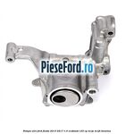 Pompa ulei Ford Fiesta 2013-2017 1.0 EcoBoost 125 cp