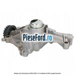Pompa ulei Ford Puma 2020-2023 1.5 EcoBoost ST 200 cp