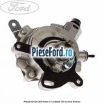 Pompa vacuum Ford B-Max 1.0 EcoBoost 120 cp
