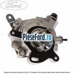 Pompa vacuum Ford Kuga 2013-2016 1.5 EcoBoost 150 cp