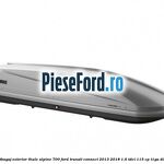 Portbagaj exterior Thule Alpine 700 Ford Transit Connect 2013-2018 1.6 TDCi 115 cp