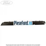 Prag dreapta Ford Transit Custom 2019-2023 1.0 EcoBoost PHEV 125 cp