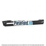 Prag dreapta varianta lunga Ford Tourneo Connect 2002-2014 1.8 Di 75 cp