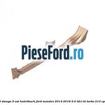 Prag lateral stanga 5 usi hatchback Ford Mondeo 2014-2018 2.0 TDCi Bi-Turbo 210 cp