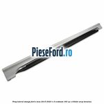 Prag lateral stanga Ford S-Max 2015-2023 1.5 EcoBoost 165 cp