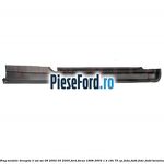 Prag metalic dreapta 3 usi an 08/2002-05/2005 Ford Focus 1998-2004 1.4 16V 75 cp
