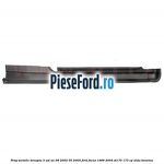 Prag metalic dreapta 3 usi an 08/2002-05/2005 Ford Focus 1998-2004 ST170 173 cp