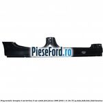 Prag metalic dreapta 4 usi berlina 5 usi combi Ford Focus 1998-2004 1.4 16V 75 cp