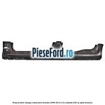 Prag metalic stanga combi Ford Mondeo 2008-2014 2.0 EcoBoost 240 cp