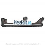 Prag metalic stanga Ford C-Max 2007-2011 2.0 TDCi 133 cp