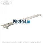 Prag metalic usa culisanta stanga Ford Transit 2014-2018 2.2 TDCi 125 cp