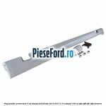 Prag plastic primerizat 3 usi stanga Ford Fiesta 2013-2017 1.0 EcoBoost 100 cp