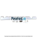 Prag stanga (3Usi), prevopsit Ford Fiesta 2008-2012 1.6 TDCi 90 cp HHJC, HHJD, HHJE diesel
