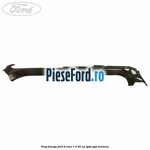 Prag stanga Ford B-Max 1.4 90 cp