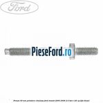 Prezon 40 mm prindere chiulasa Ford Transit 2000-2006 2.0 TDCi 125 cp