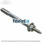 Prezon prindere alternator Ford Ranger 2012-2015 3.2 TDCi 4x4 200 cp