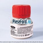 Primer plastic Ford original 30 ML Ford Galaxy 2015-2023 2.0 TDCi 4x4 180 cp T8CG, T8CH, T8CI, T8CJ diesel