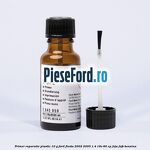 Primer reparatie plastic 10 G Ford Fiesta 2002-2005 1.4 16V 80 cp