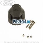 Priza carlig remorcare 7 pin Ford Mondeo 1996-2000 2.5 24V 171 cp LCBD, SEB, SEC benzina