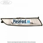 Proiector ceata dreapta Ford Mondeo 2014-2018 2.5 149 cp