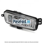 Proiector ceata dreapta Ford Transit 2019-2023 2.0 EcoBlue RWD 185 cp