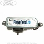 Proiector ceata dreapta H3 Ford Escort 1995-1998 1.8 16V 115 cp