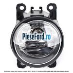 Proiector ceata Ford Tourneo Custom 2014-2018 2.0 EcoBlue 105 cp