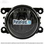 Proiector ceata rotund H11 Ford Tourneo Courier 2014-2018 1.5 TDCi 75 cp