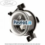 Proiector dreapta an 03/2009-10/2012 Ford Kuga 2008-2012 2.0 TDCI 140 cp