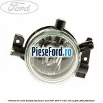 Proiector H3 ceata dreapta Ford Focus C-Max 2003-2007 2.0 TDCi 133 cp