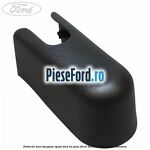Protectie brat stergator spate Ford Ka plus 2016-2018 1.2 70 cp