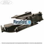 Protectie incuietoare fata model 5 usi dreapta Ford Fiesta 2008-2012 1.6 TDCi 95 cp