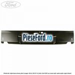 Protectie inferioara bena Ford Ranger 2012-2015 3.2 TDCi 4x4 200 cp