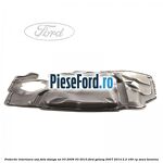 Protectie interioara usa fata stanga an 03/2006-03/2010 Ford Galaxy 2007-2014 2.3 160 cp