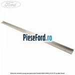 Protectie metalica prag usa spate Ford Transit 2000-2006 2.4 DI 75 cp