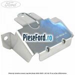 Protectie metalica senzor ESP Ford Fiesta 2002-2005 1.25 16V 70 cp