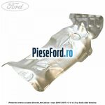 Protectie termica caseta directie Ford Focus C-Max 2003-2007 1.6 Ti 115 cp